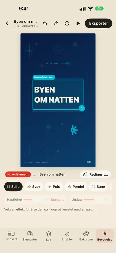 Bevegelseseffekter og eksport til GIF/MP4